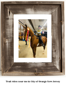 trail rides near me in City of Orange, New Jersey